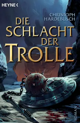 Hardebusch |  Die Schlacht der Trolle | eBook | Sack Fachmedien