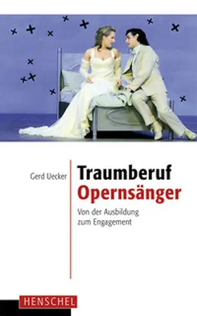 Uecker |  Traumberuf Opernsänger | eBook | Sack Fachmedien