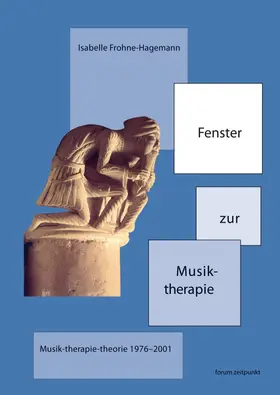 Frohne-Hagemann |  Fenster zur Musiktherapie | Buch |  Sack Fachmedien