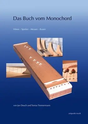 Dosch / Timmermann |  Das Buch vom Monochord | Buch |  Sack Fachmedien