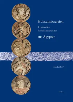 Enß |  Holzschnitzereien der spätantiken bis frühislamischen Zeit aus Ägypten | Buch |  Sack Fachmedien