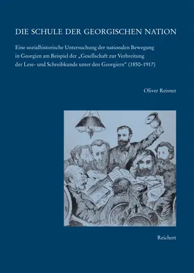 Reisner |  Die Schule der georgischen Nation | Buch |  Sack Fachmedien