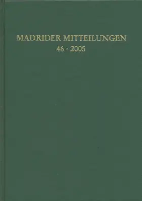 Deutsches Archäologisches Institut. Abteilung Madrid |  Madrider Mitteilungen | Buch |  Sack Fachmedien