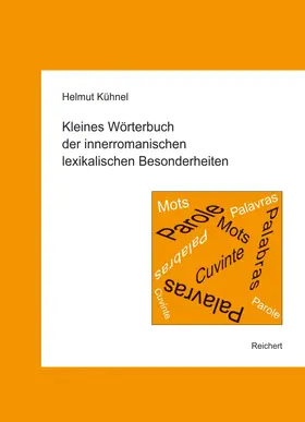 Kühnel |  Kleines Wörterbuch der innerromanischen lexikalischen Besonderheiten | Buch |  Sack Fachmedien