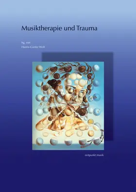 Wolf |  Musiktherapie und Trauma | Buch |  Sack Fachmedien