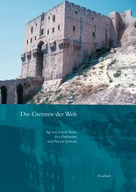 Korn / Orthmann / Schwarz |  Die Grenzen der Welt | Buch |  Sack Fachmedien