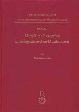 Schindler |  Mittelalter-Rezeption im zeitgenössischen Musiktheater | Buch |  Sack Fachmedien