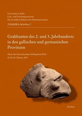 Boschung |  Grabbauten des 2. und 3. Jahrhunderts in den gallischen und germanischen Provinzen | Buch |  Sack Fachmedien