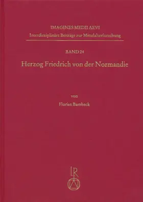Bambeck |  Herzog Friedrich von der Normandie | Buch |  Sack Fachmedien