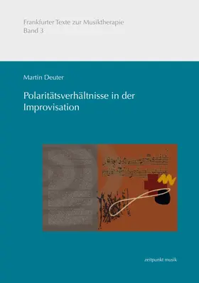 Deuter |  Polaritätsverhältnisse in der Improvisation | Buch |  Sack Fachmedien