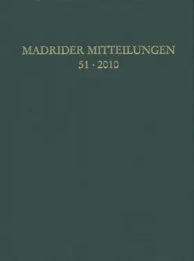 Deutsches Archäologisches Institut. Madrid |  Madrider Mitteilungen | Buch |  Sack Fachmedien