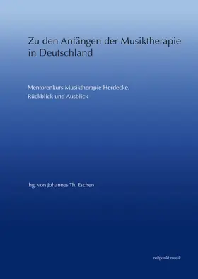 Eschen |  Zu den Anfängen der Musiktherapie in Deutschland | Buch |  Sack Fachmedien