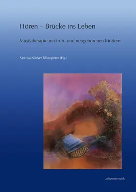 Nöcker-Ribaupierre |  Hören – Brücke ins Leben | Buch |  Sack Fachmedien