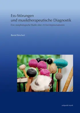 Reichert |  Ess-Störungen und musiktherapeutische Diagnostik | Buch |  Sack Fachmedien