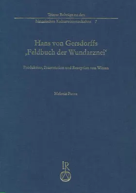 Panse |  Hans von Gersdorffs »Feldbuch der Wundarznei« | Buch |  Sack Fachmedien