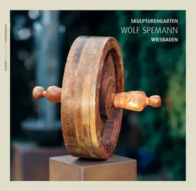 Kunstarche Wiesbaden e. V. |  Skulpturengarten Wolf Spemann | Buch |  Sack Fachmedien