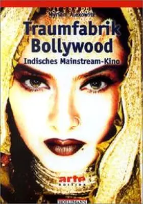 Alexowitz |  Traumfabrik Bollywood | Buch |  Sack Fachmedien