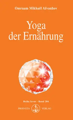 Aivanhov |  Yoga der Ernährung | Buch |  Sack Fachmedien