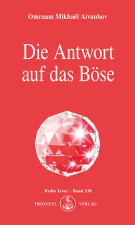 Aivanhov |  Die Antwort auf das Böse | Buch |  Sack Fachmedien