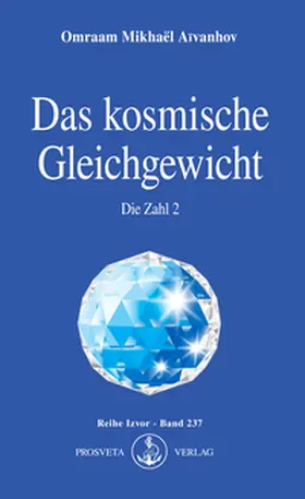 Aivanhov |  Das kosmische Gleichgewicht | Buch |  Sack Fachmedien