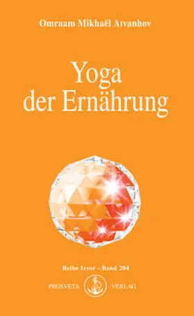 Aivanhov / Aïvanhov |  Yoga der Ernährung | eBook | Sack Fachmedien