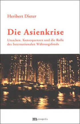 Dieter |  Die Asienkrise | Buch |  Sack Fachmedien