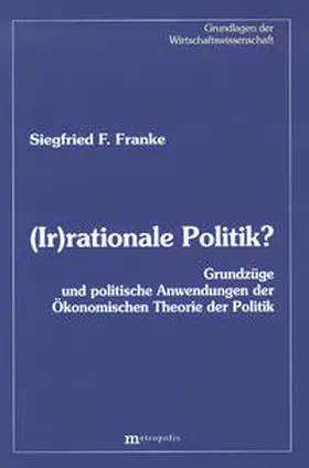 Franke |  (Ir)rationale Politik? | Buch |  Sack Fachmedien