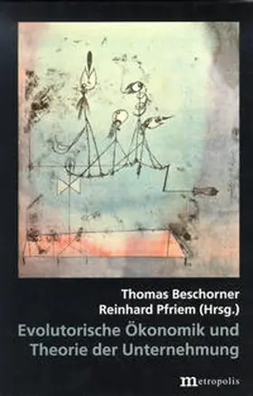 Beschorner / Pfriem |  Evolutorische Ökonomik und Theorie der Unternehmung | Buch |  Sack Fachmedien