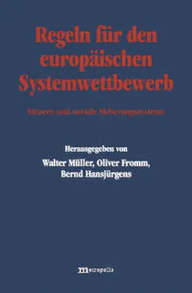 Müller / Fromm / Hansjürgens |  Regeln für den europäischen Systemwettbewerb | Buch |  Sack Fachmedien