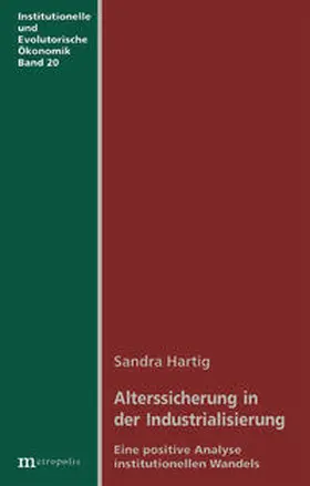 Hartig |  Alterssicherung in der Industrialisierung | Buch |  Sack Fachmedien