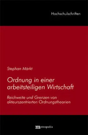 Märkt |  Ordnung in einer arbeitsteiligen Wirtschaft | Buch |  Sack Fachmedien