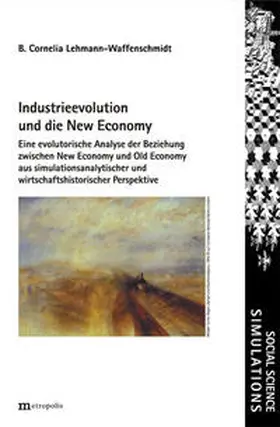 Lehmann-Waffenschmidt |  Industrieevolution und die New Economy | Buch |  Sack Fachmedien