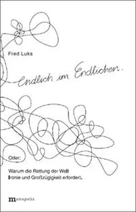 Luks |  Endlich im Endlichen | Buch |  Sack Fachmedien