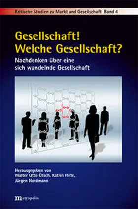 Ötsch / Hirte / Nordmann |  Gesellschaft! Welche Gesellschaft? | Buch |  Sack Fachmedien