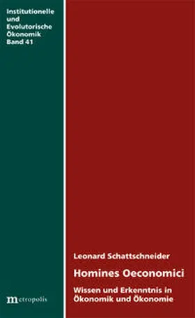 Schattschneider |  Homines Oeconomici | Buch |  Sack Fachmedien