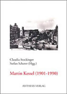 Scherer / Stockinger | Martin Kessel (1901-1990) | Buch | 978-3-89528-397-0 | sack.de