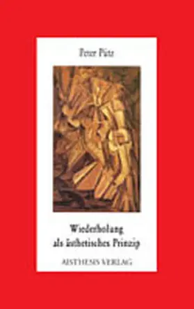 Pütz |  Wiederholung als ästhetisches Prinzip | Buch |  Sack Fachmedien