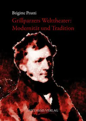Prutti |  Grillparzers Welttheater | Buch |  Sack Fachmedien