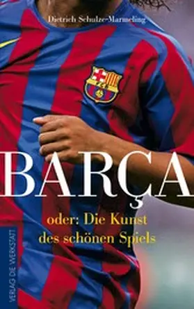 Schulze-Marmeling | Barça | E-Book | www2.sack.de