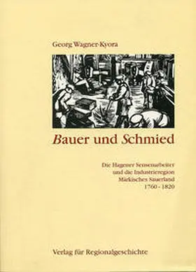 Wagner-Kyora |  Bauer und Schmied | Buch |  Sack Fachmedien