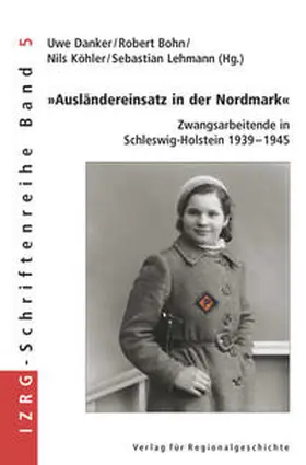 Danker / Bohn / Köhler |  "Ausländereinsatz in der Nordmark" | Buch |  Sack Fachmedien