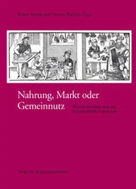 Brandt / Buchner |  Nahrung, Markt oder Gemeinnutz | Buch |  Sack Fachmedien