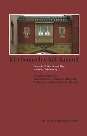 Brack / Burkardt / Günther |  Kirchenarchiv mit Zukunft | Buch |  Sack Fachmedien