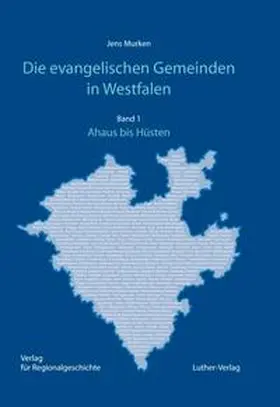 Murken |  Die evangelischen Gemeinden in Westfalen Band 1 und Band 2 und Band 3 | Buch |  Sack Fachmedien