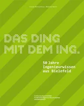 Büschenfeld / Bauer |  Das Ding mit dem Ing. | Buch |  Sack Fachmedien