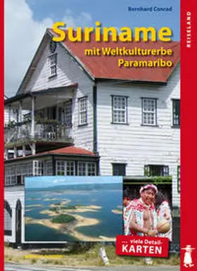 Conrad |  Suriname und das Weltkulturerbe Paramaribo | Buch |  Sack Fachmedien
