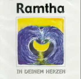 Ramtha |  In deinem Herzen. CD | Sonstiges |  Sack Fachmedien