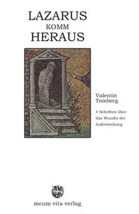 Tomberg / Kriele |  Lazarus komm heraus | Buch |  Sack Fachmedien