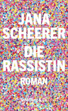 Scheerer |  Die Rassistin | Buch |  Sack Fachmedien