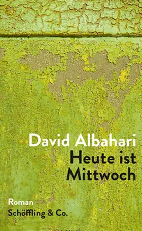 Albahari |  Heute ist Mittwoch | Buch |  Sack Fachmedien